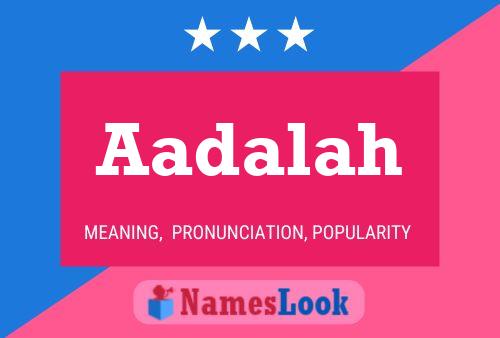 Aadalah Name Poster