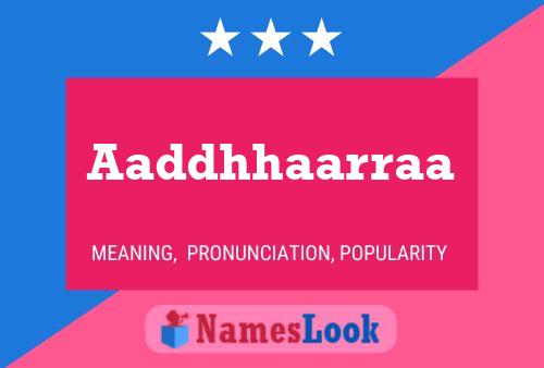 Aaddhhaarraa Name Poster