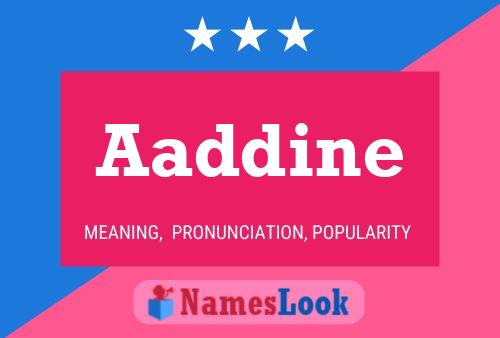 Aaddine Name Poster