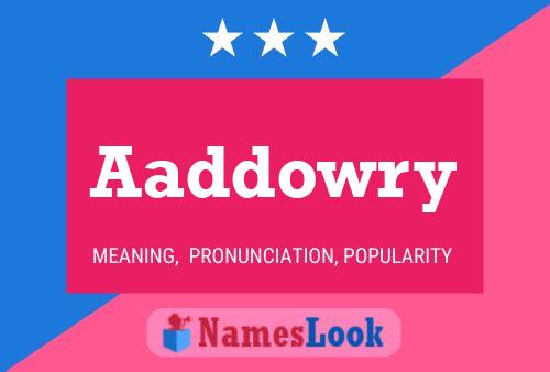 Aaddowry Name Poster