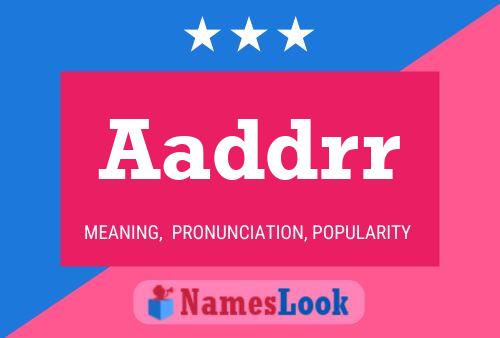 Aaddrr Name Poster