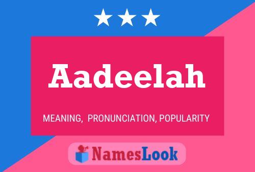 Aadeelah Name Poster