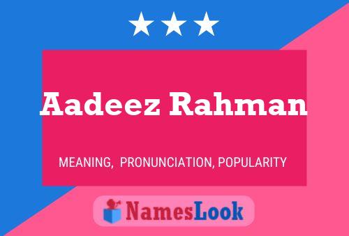 Aadeez Rahman Name Poster