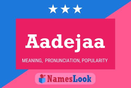 Aadejaa Name Poster