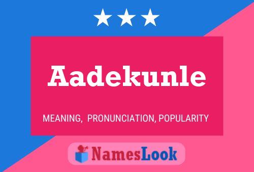 Aadekunle Name Poster