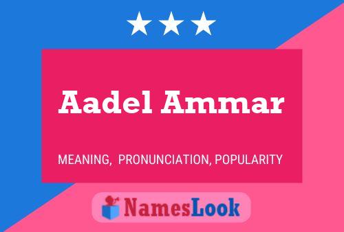 Aadel Ammar Name Poster