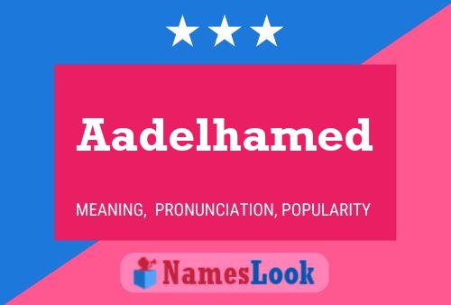 Aadelhamed Name Poster