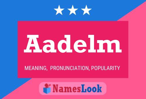 Aadelm Name Poster