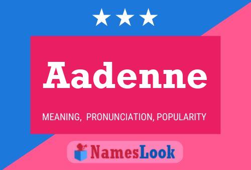 Aadenne Name Poster