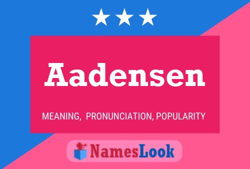 Aadensen Name Poster