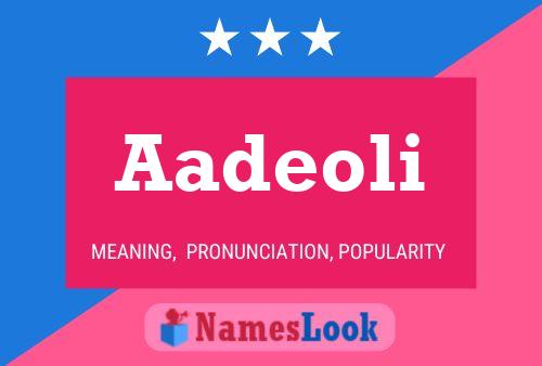 Aadeoli Name Poster