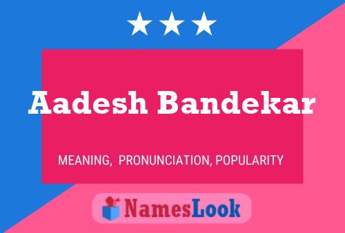Aadesh Bandekar Name Poster