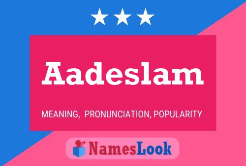 Aadeslam Name Poster