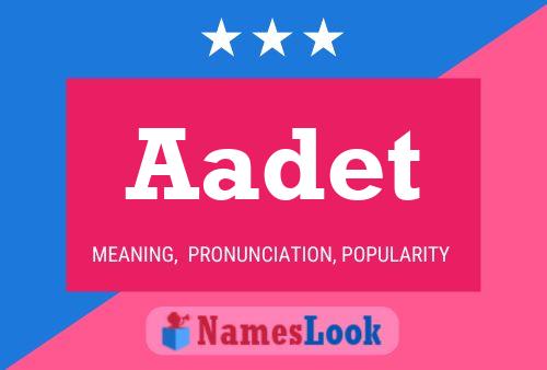 Aadet Name Poster