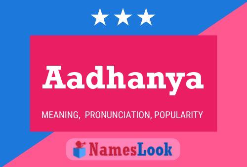 Aadhanya Name Poster