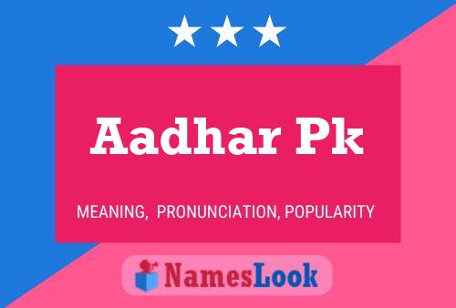 Aadhar Pk Name Poster