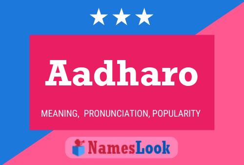 Aadharo Name Poster