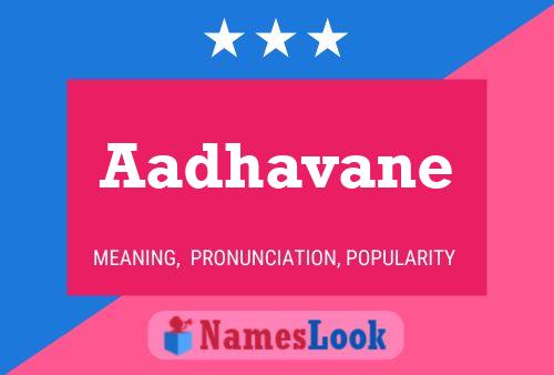 Aadhavane Name Poster