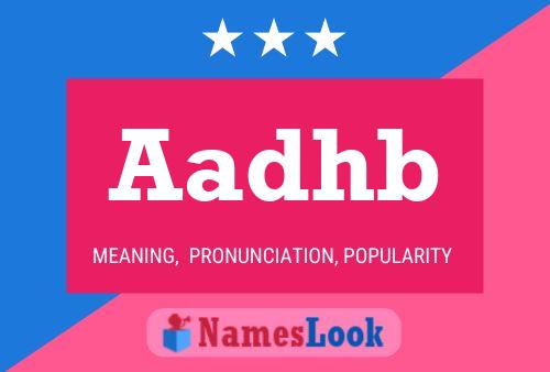 Aadhb Name Poster