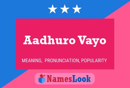 Aadhuro Vayo Name Poster