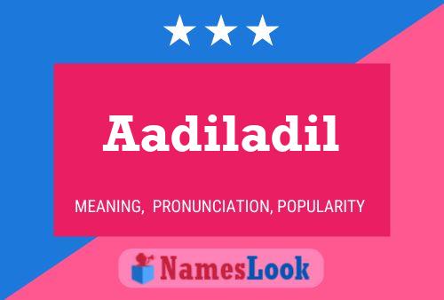 Aadiladil Name Poster