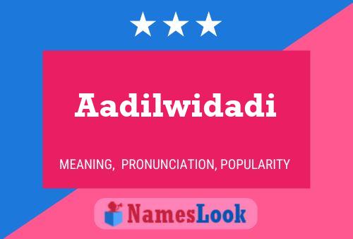 Aadilwidadi Name Poster