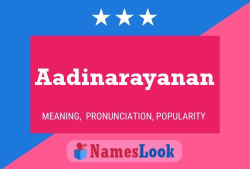 Aadinarayanan Name Poster