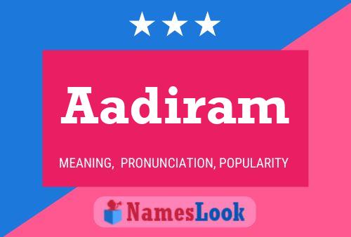 Aadiram Name Poster