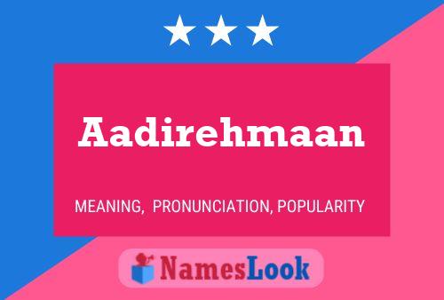 Aadirehmaan Name Poster