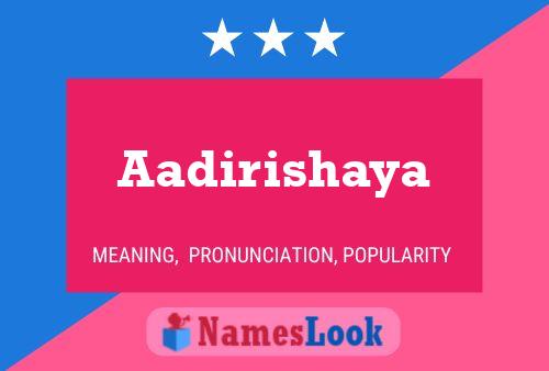 Aadirishaya Name Poster