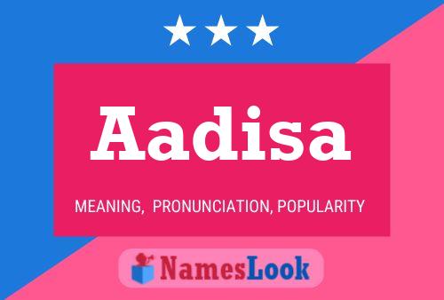 Aadisa Name Poster