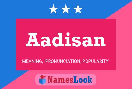 Aadisan Name Poster