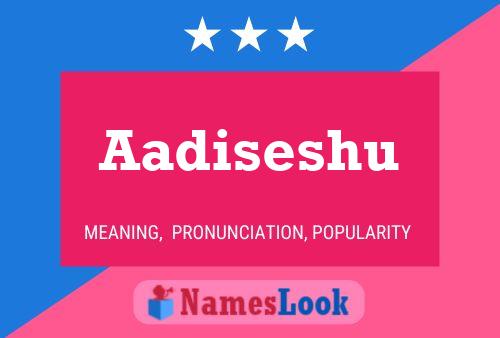 Aadiseshu Name Poster