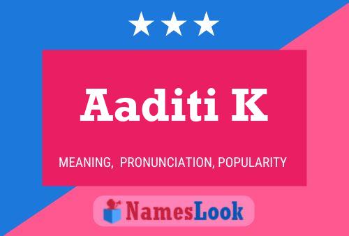 Aaditi K Name Poster