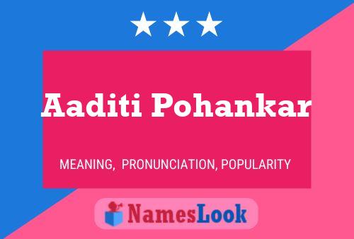 Aaditi Pohankar Name Poster