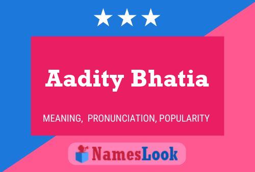 Aadity Bhatia Name Poster