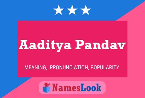 Aaditya Pandav Name Poster