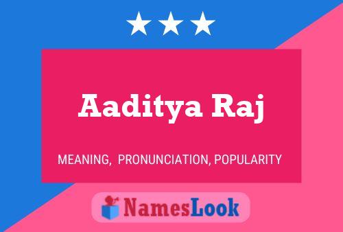 Aaditya Raj Name Poster