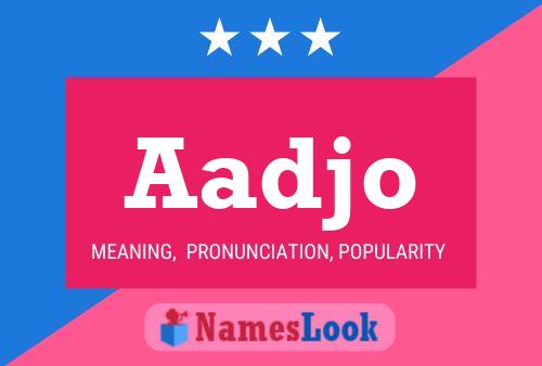 Aadjo Name Poster