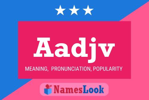 Aadjv Name Poster