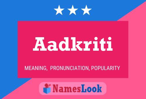 Aadkriti Name Poster