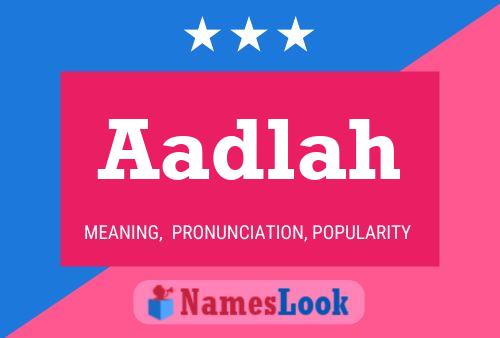 Aadlah Name Poster