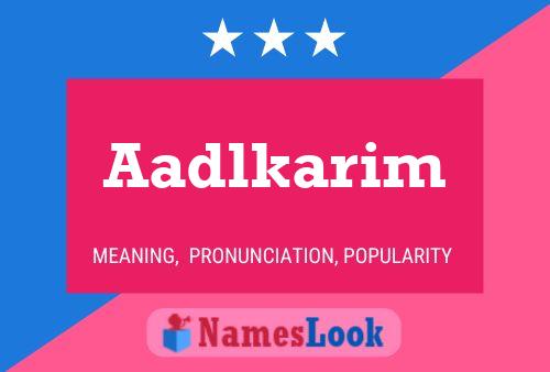 Aadlkarim Name Poster