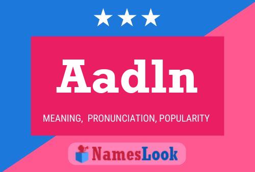 Aadln Name Poster