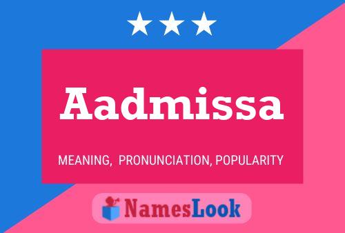 Aadmissa Name Poster