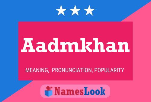 Aadmkhan Name Poster