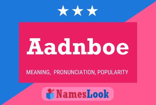 Aadnboe Name Poster