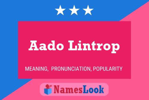 Aado Lintrop Name Poster