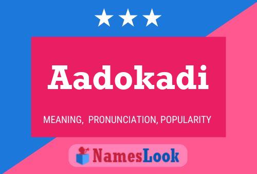 Aadokadi Name Poster