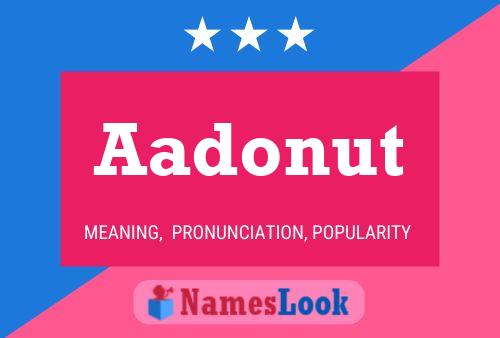 Aadonut Name Poster